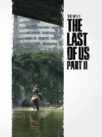 Art of The Last of Us Part II, The